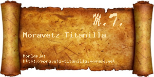 Moravetz Titanilla névjegykártya